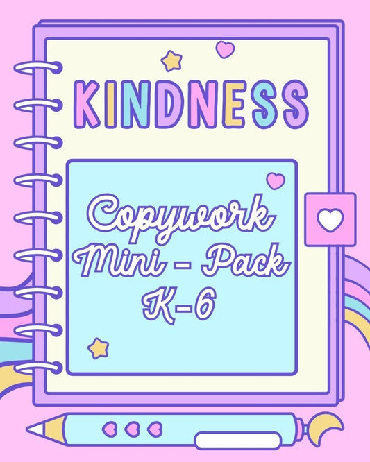 Free Kindness Copywork Pack (K–6)