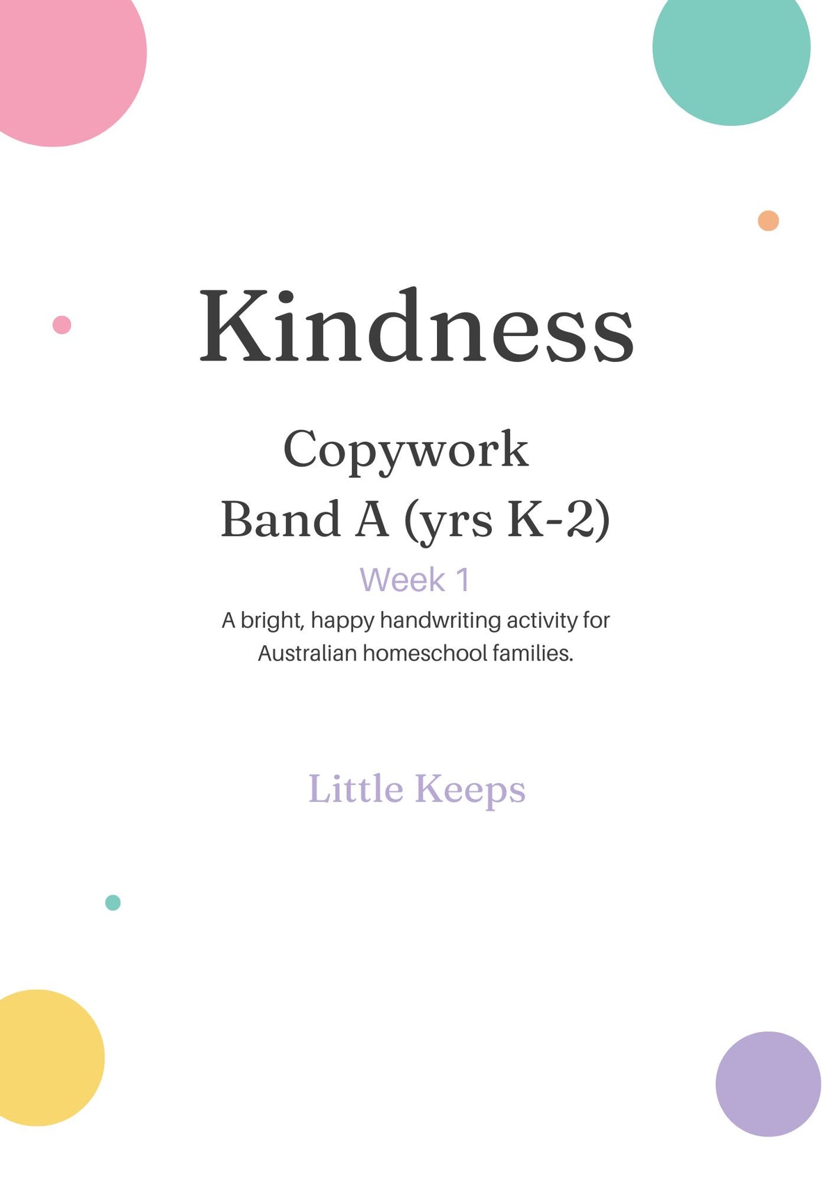 Little Keeps SEL (Social-Emotional Learning) Copywork Program